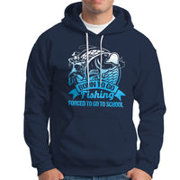 Funny Fishing Hoodie Born To Go Fishing Forced To Go To School Funny Fisherman Fishing Gag Gift for Men Women Angler Fishing Buddy - Wonder Print Shop