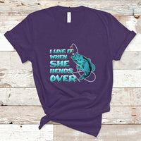 Funny Fishing T Shirt I Like It When She Bends Over But I Love It When She Tugs On My Worm And Swallows Funny Fisherman Fishing Gag Gift for Men Angler - Wonder Print Shop