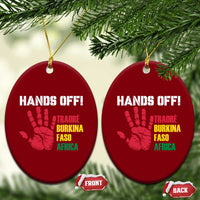 Hands Off Traoré Burkina Faso Africa Ceramic Ornament - Wonder Print Shop