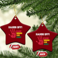 Hands Off Traoré Burkina Faso Africa Ceramic Ornament - Wonder Print Shop