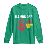 Hands Off Traoré Burkina Faso Africa Long Sleeve Shirt