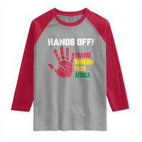 Hands Off Traoré Burkina Faso Africa Raglan Shirt