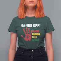 Hands Off Traoré Burkina Faso Africa T Shirt For Women
