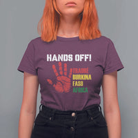 Hands Off Traoré Burkina Faso Africa T Shirt For Women