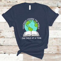 Teacher T Shirt Teachers Change The World One Child At A Time Teacher Life T-Shirt, Back To School Shirt, Gift For Teacher, Funny Teaching - Wonder Print Shop
