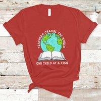 Teacher T Shirt Teachers Change The World One Child At A Time Teacher Life T-Shirt, Back To School Shirt, Gift For Teacher, Funny Teaching - Wonder Print Shop