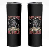 Funny Coffee Lover Fantasy Knight Graphic Skinny Tumbler Three Coffees No Lunch Work Humor Dark Fantasy Parody