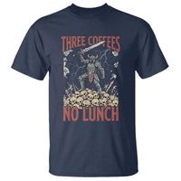 Funny Coffee Lover Fantasy Knight Graphic T Shirt Three Coffees No Lunch Work Humor Dark Fantasy Parody