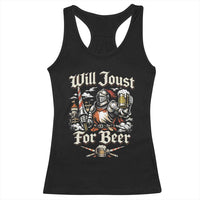 Funny Medieval Knight Drinking Humor Racerback Tank Top Will Joust For Beer Vintage Renaissance Faire
