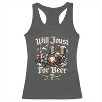 Funny Medieval Knight Drinking Humor Racerback Tank Top Will Joust For Beer Vintage Renaissance Faire