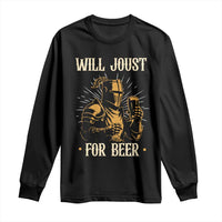 Funny Medieval Knight Drinking Festival Humor Long Sleeve Shirt Will Joust For Beer Renaissance Faire