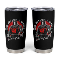 Funny One Arm Knight Medieval Tumbler Cup Tis But A Scratch Classic Dark Humor Parody