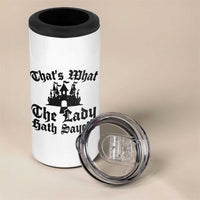 Funny Thats What The Lady Hath Sayeth 4 in 1 Can Cooler Tumbler Old English Castle Funny Medieval Humor