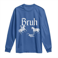 Funny Bruh Medieval Jousting Fallen Knight Graphic Long Sleeve Shirt Sarcastic Renaissance Faire Meme