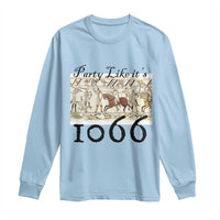 Funny Medieval Humor Battle of Hastings Long Sleeve Shirt Party Like Its 1066 Historic Bayeux Tapestry Graphic
