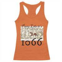 Funny Medieval Humor Battle of Hastings Racerback Tank Top Party Like Its 1066 Historic Bayeux Tapestry Graphic