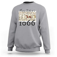 Funny Medieval Humor Battle of Hastings Sweatshirt Party Like Its 1066 Historic Bayeux Tapestry Graphic
