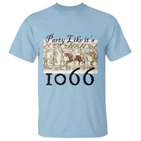 Funny Medieval Humor Battle of Hastings T Shirt Party Like Its 1066 Historic Bayeux Tapestry Graphic
