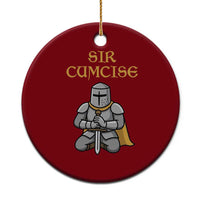Funny Sir Cumcise Kneeling Knight Graphic Ceramic Ornament Sarcastic Wordplay Medieval Dark Adult Humor