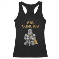 Funny Sir Cumcise Kneeling Knight Graphic Racerback Tank Top Sarcastic Wordplay Medieval Dark Adult Humor