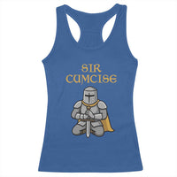 Funny Sir Cumcise Kneeling Knight Graphic Racerback Tank Top Sarcastic Wordplay Medieval Dark Adult Humor