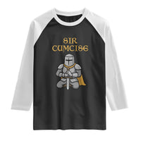 Funny Sir Cumcise Kneeling Knight Graphic Raglan Shirt Sarcastic Wordplay Medieval Dark Adult Humor