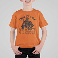 Funny Medieval Hip Hop Old English Parody T Shirt For Kid Check Thyself Lest Ye Wreck Thyself
