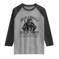 Funny Medieval Hip Hop Old English Parody Raglan Shirt Check Thyself Lest Ye Wreck Thyself