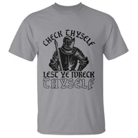 Funny Medieval Hip Hop Old English Parody T Shirt Check Thyself Lest Ye Wreck Thyself
