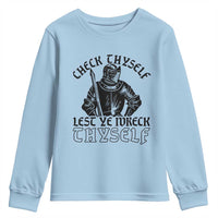 Funny Medieval Hip Hop Old English Parody Youth Sweatshirt Check Thyself Lest Ye Wreck Thyself