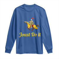 Funny Joust Do It Medieval Knight Horse Graphic Long Sleeve Shirt Jousting Renaissance Faire Parody