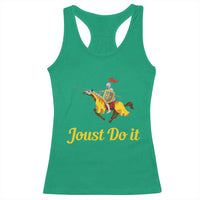 Funny Joust Do It Medieval Knight Horse Graphic Racerback Tank Top Jousting Renaissance Faire Parody