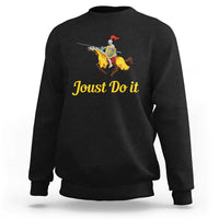 Funny Joust Do It Medieval Knight Horse Graphic Sweatshirt Jousting Renaissance Faire Parody
