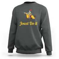 Funny Joust Do It Medieval Knight Horse Graphic Sweatshirt Jousting Renaissance Faire Parody