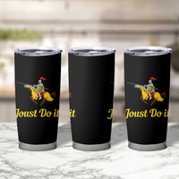 Funny Joust Do It Medieval Knight Horse Graphic Tumbler Cup Jousting Renaissance Faire Parody