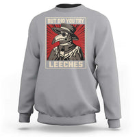 Funny Plague Doctor History Humor Sweatshirt But Did You Try Leeches Retro Woodcut Graphic