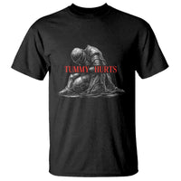 Funny Tummy Hurts Knight Graphic T Shirt Warrior Medieval Sarcastic Dark Fantasy Slumped Renaissance Meme