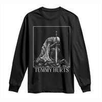 Dramatic Tummy Hurts Kneeling Knight Graphic Long Sleeve Shirt Funny Medieval Sarcastic Renaissance Fantasy Meme