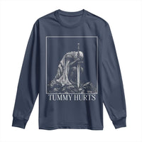 Dramatic Tummy Hurts Kneeling Knight Graphic Long Sleeve Shirt Funny Medieval Sarcastic Renaissance Fantasy Meme