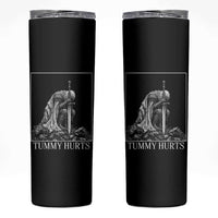 Dramatic Tummy Hurts Kneeling Knight Graphic Skinny Tumbler Funny Medieval Sarcastic Renaissance Fantasy Meme