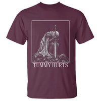 Dramatic Tummy Hurts Kneeling Knight Graphic T Shirt Funny Medieval Sarcastic Renaissance Fantasy Meme