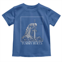 Dramatic Tummy Hurts Kneeling Knight Graphic Toddler T Shirt Funny Medieval Sarcastic Renaissance Fantasy Meme
