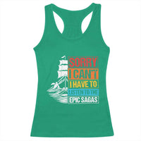 I Have To Listen To The Epic Sagas Odysseus Ship Retro Racerback Tank Top Funny Odyssey Greek Mythology Lover