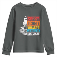 I Have To Listen To The Epic Sagas Odysseus Ship Retro Youth Sweatshirt Funny Odyssey Greek Mythology Lover