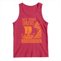 Not Today Sirens Funny Odysseus Journey Parody Tank Top Greek Mythology Epic Odyssey History Lover Gift