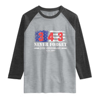 Firefighter Memorial 343 Never Forget American Flag Raglan Shirt 25th Anniversary Patriotic Honor 9 11 Tribute