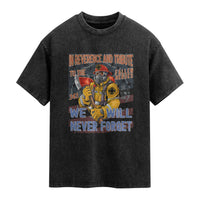 Firefighter Memorial In Reverence And Tribute Fallen Heroes 343 Washed Cotton T-Shirt We Will Never Forget Honor 9 11