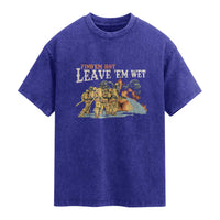 Funny Firefighter Hero Brotherhood Washed Cotton T-Shirt Find Em Hot Leave Em Wet Firehouse Humor