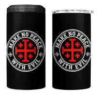 Make No Peace With Evil Jerusalem Cross 4 in 1 Can Cooler Tumbler Christian Warrior Crusader Emblem Graphic