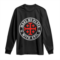 Make No Peace With Evil Jerusalem Cross Long Sleeve Shirt Christian Warrior Crusader Emblem Graphic